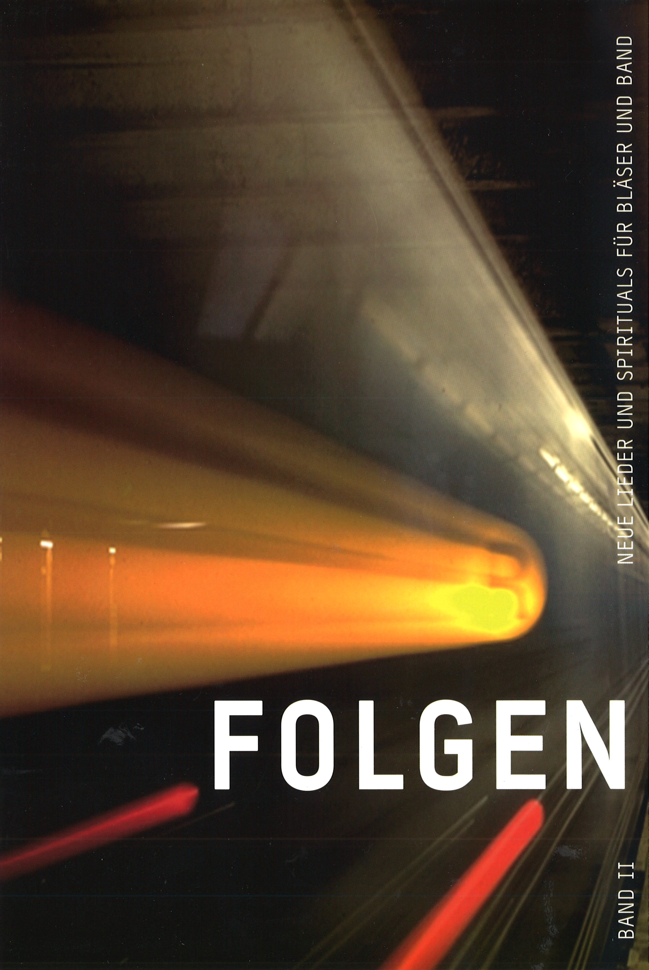 Folgen - Bläserheft mit neuen Liedern und Spirituals