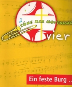 Töne der Hoffnung 4 - Ein feste Burg - Junior