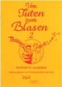 Vom Tuten zum Blasen 2