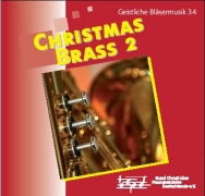 Christmas Brass 2 - Geistliche Bläsermusik 34 - CD