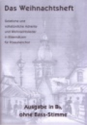 Das Weihnachtsheft Stimme 1 + 2 in B