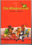 Die Bläserschule für Posaunenchöre - Band 1