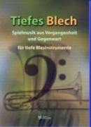 Tiefes Blech - Bläserheft für tiefe Blechblasinstrumente