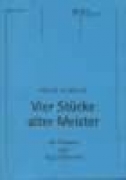 Vier Stücke alter Meister für Posaune und Orgel