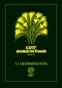 Gott danken ist Freude - Band 3  Liedandachten