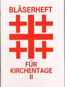 Bläserheft für Kirchentage - Band 2