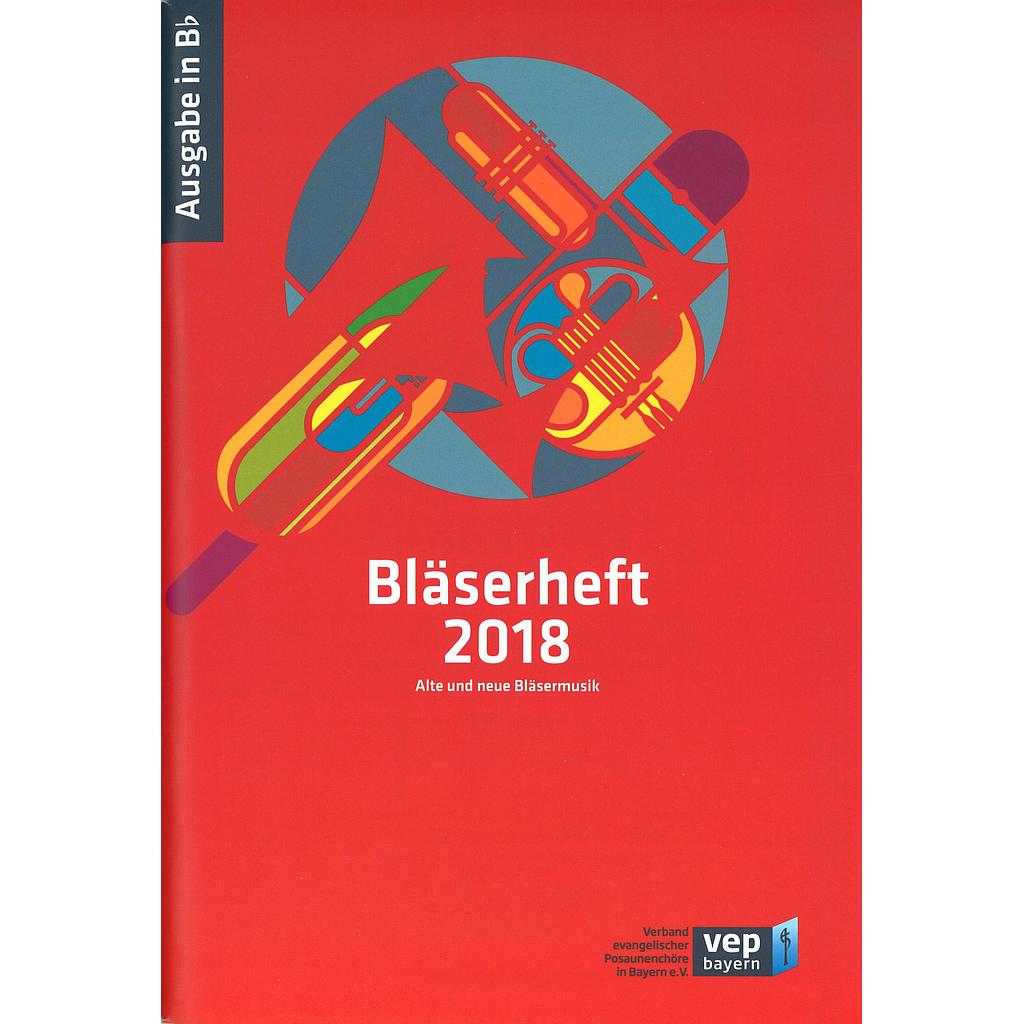 Bläserheft 2018, Ausgabe in B ohne Bassstimme
