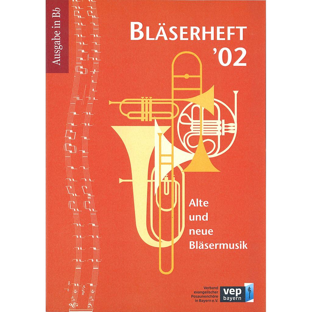 Bläserheft '02, Ausgabe in B ohne Bassstimme