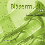 Bläsermusik 2017 - Doppel-CD