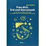 Freu dich, Erd und Sternenzelt