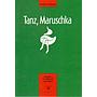 Tanz, Maruschka - Ausgabe C (3 tiefe Stimmen)