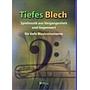 Tiefes Blech - Bläserheft für tiefe Blechblasinstrumente