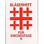 Bläserheft für Kirchentage - Band 2