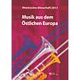 Rheinisches Bläserheft 2013 - Musik aus dem Östlichen Europa